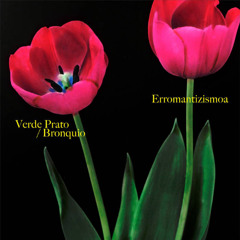Verde Prato & Bronquio - Laguntasuna Bazen Apurtezina [-1.0 pitched]