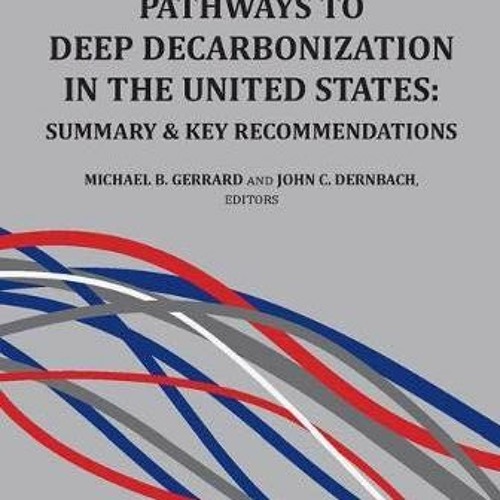 Stream +@ Legal Pathways to Deep Decarbonization in the United States ...