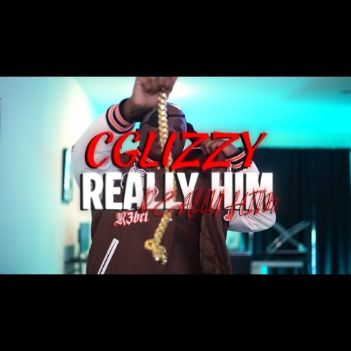 C Glizzy - Really Him (ProdBy@2side)