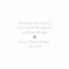 Rooftop Antenna (2) Episode 1