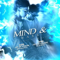 MIND AND BASS-KEVIN MARIN B2B DAVID