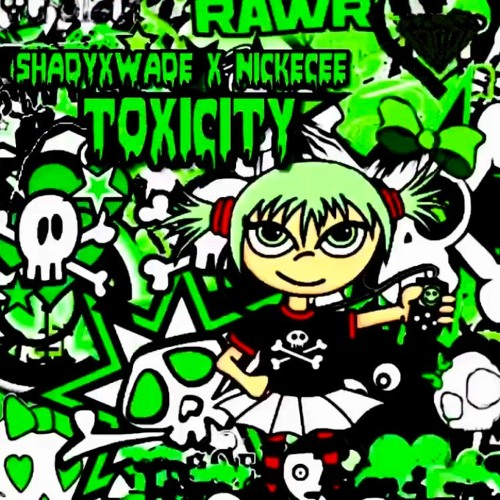 toxicity w/ nickecee [+prod. irby]