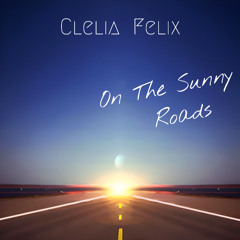 On The Sunny Roads