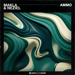 Makla & NEZIEL - AMMO