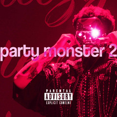PARTY MONSTER 2