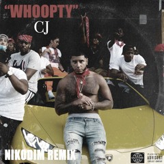 CJ - Whoopty (Nikodim Remix)
