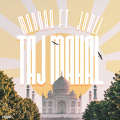 MaoDao - Taj Mahal (ft. Jorli)