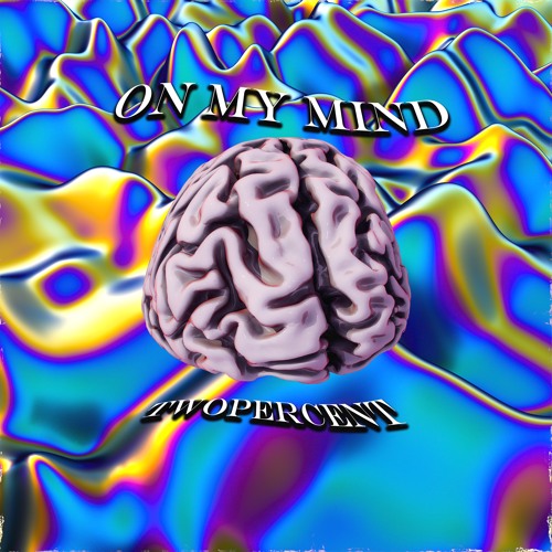 On My Mind