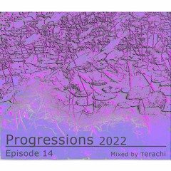 Progressions 2022 Episode 14