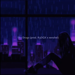 Sky Drugs (prod. R3DQX x xenshel)