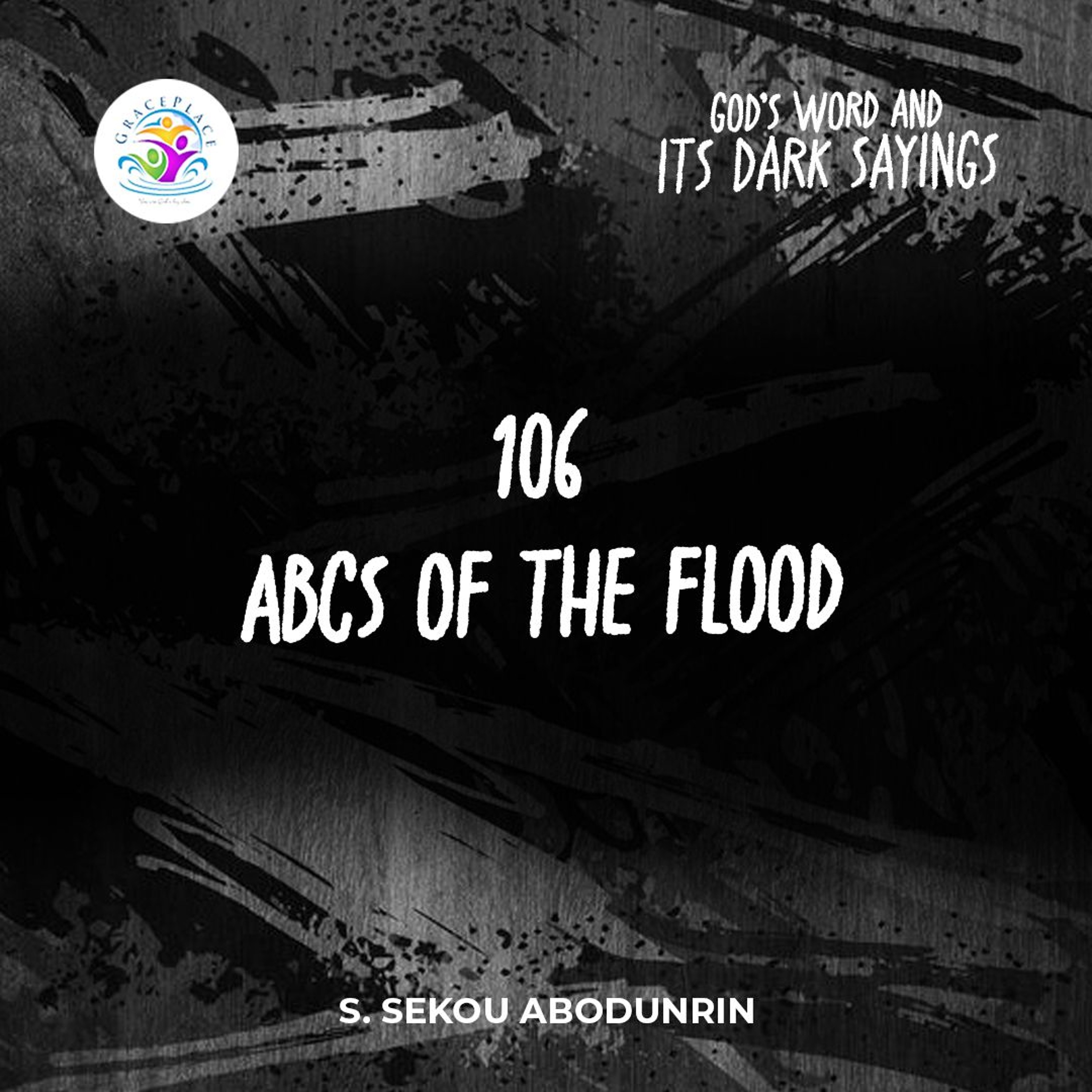 ABCs of The Flood (SA250116) episode artwork