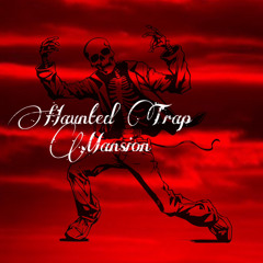 HAUNTED TRAP MANSION.mp3