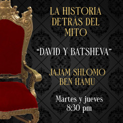 LA HISTORIA DEL REY DAVID 19- EL SALMO DE LA TESHUBA DE DAVID