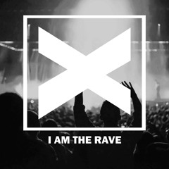 I Am The Rave (feat. Neolux)