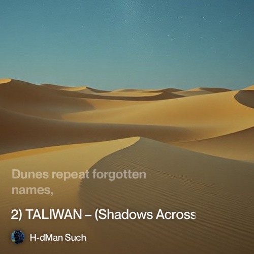 2)-taliwan-–-(shadows-across-the-dunes).