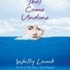 (PDF) Download She's Come Undone BY : Wally Lamb