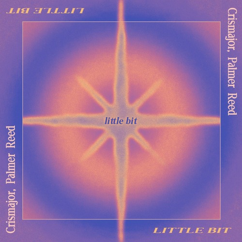 CrisMajor, Palmer Reed - Little Bit
