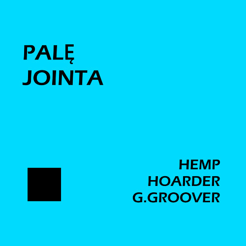 Palę jointa (feat. HEMP HOARDER) [wersja chujowa]