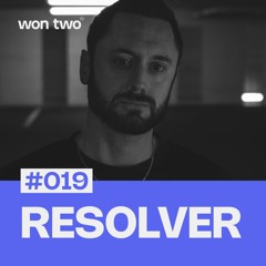won two Podcast #019 / Resolver