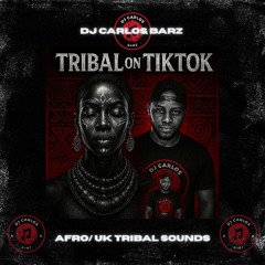 TRIBAL ON TIK TOK