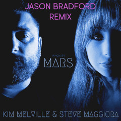 Mars (Jason Bradford Remix) - Steve Maggiora & Kim Melville - YUNGBLUD
