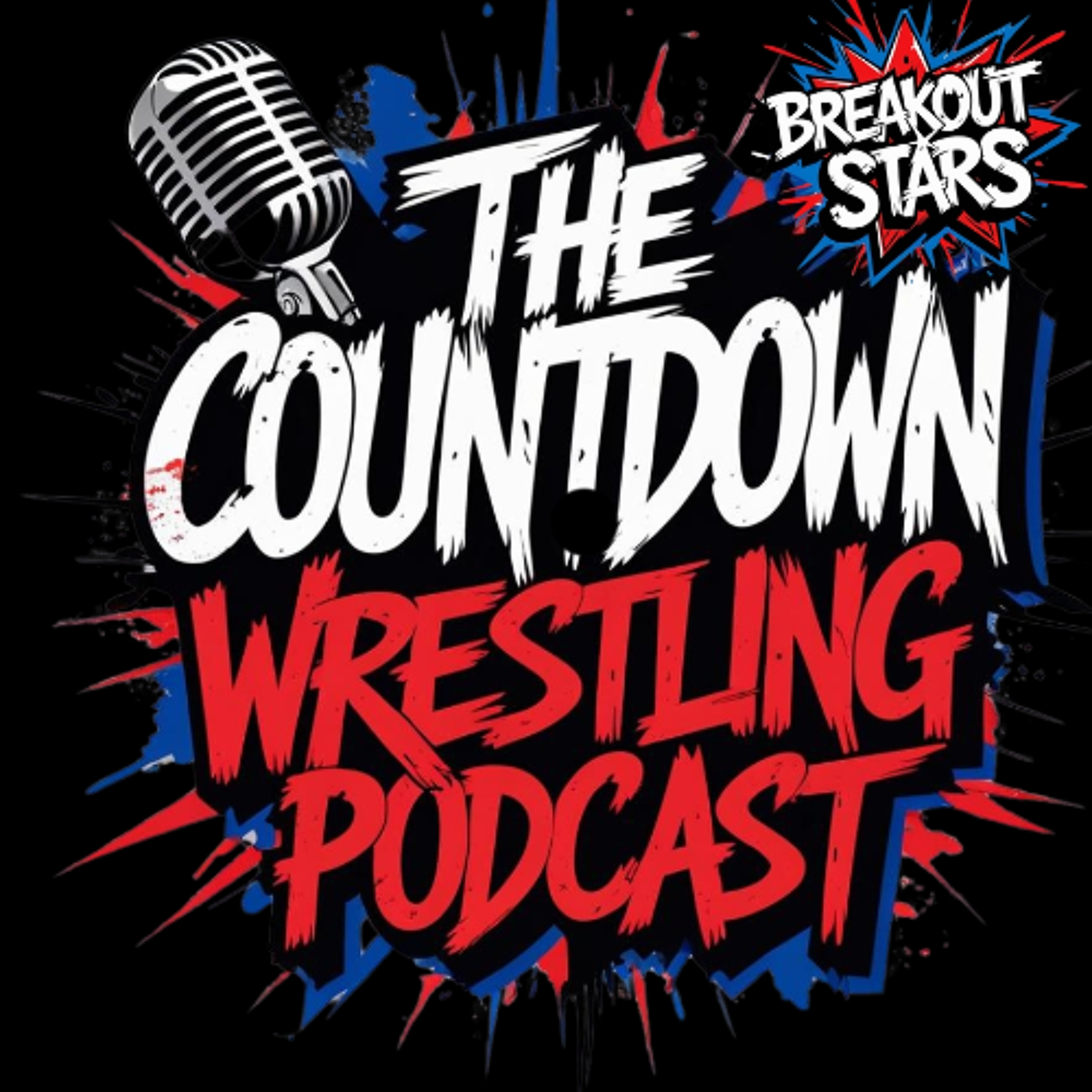 The Countdown Wrestling Podcast EP:  86 "Breakout Stars, 2025", Episode 959