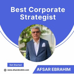 Best Corporate Strategist | Afsar Ebrahim