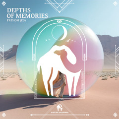 Fathom (EG) - Depths of Memories (Cafe De Anatolia)