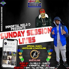 Sunday Sessions (InstaLive) WK 3 Part 1 04.10.20 @Immortal_Melo_D @1Whiteline__