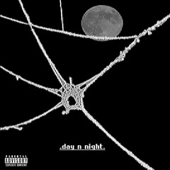 day n night