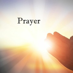May 21 Prayer Time