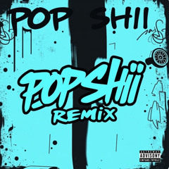 Luh Stix- Pop Shii Remix (prod.cronem)