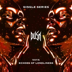 Vaya - Echoes Of Loneliness