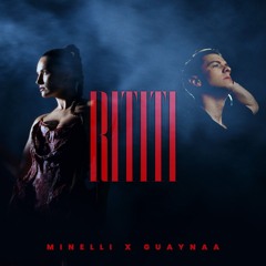 Minelli x Guaynaa  - RiTiTi