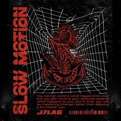 [PREMIERE] J7LAG - Slow Motion (Free DL)