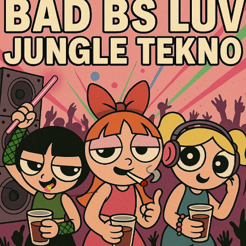 T-whizz- Bad B's Luv Jungle Tekno