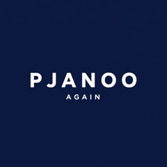 PJANOO x AGAIN (ANTHO REMIX)
