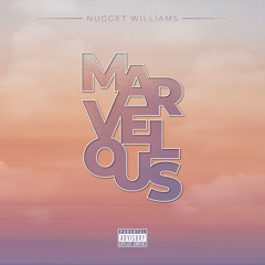 Nugget Williams - Marvelous (Official Audio)