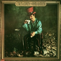 Chick Corea – The Mad Hatter (1978)