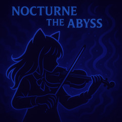 Nocturne of the Abyss