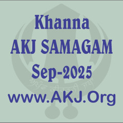 020_Khanna_27Sep2025_SatMor_Dinas Sohellaa_Bibi Arshpreet Kaur Jee (UK)