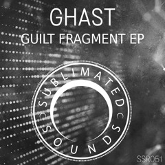 Ghast - Guilt Fragment (ETHER Remix) [Elemental Arts Premiere]