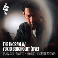 ENGRAM W/ Yukio Bergholdt (Live)  - Aaja channel 2 - 17 03 26