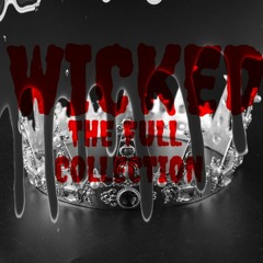 WICKED - THE FULL COLLECTION
