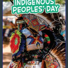 #^DOWNLOAD 💖 Indigenous Peoples' Day (Traditions & Celebrations) (Traditions & Celebrations) (Trad