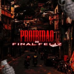 Proibidão do Final Feliz