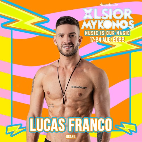 XLSIOR MYKONOS PODCAST 2022 By LUCAS FRANCO