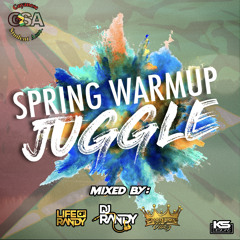 LifeOfRandy x GSA - Spring Warmup Juggle - DJ Randy