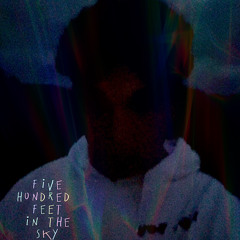 five hundred feet in the sky (boyfifty x 4lexf)
