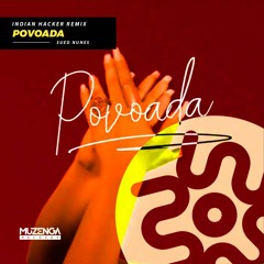 Povoada - Sued Nunes - Indian Hacker Remix